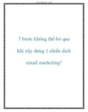 7 bước không thể bỏ qua khi xây dựng 1 chiến dịch email marketing!