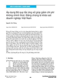 Áp dụng Bộ quy tắc ứng xử giúp giảm chi phí không chính thức: Bằng chứng từ khảo sát doanh nghiệp Việt Nam