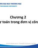 Bài giảng Kế toán quản trị đơn vị công - Chương 2: Dự toán trong đơn vị công (Năm 2022)