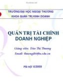 Bài giảng Quản trị tài chính doanh nghiệp: Chương 1 - GV. Đào Thị Thương