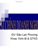 Bài giảng Tài chính doanh nghiệp: Chương 1 - GV. Đào Lan Phương