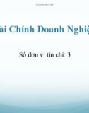 Bài giảng Tài chính doanh nghiệp: Chương 1 - ThS. Thân Thế Sơn Tùng