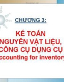 Bài giảng Kế toán tài chính - Chương 3: Kế toán nguyên vật liệu, công cụ dụng cụ