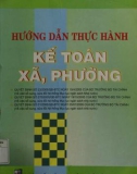 Sổ tay thực hành kế toán xã, phường: Phần 1