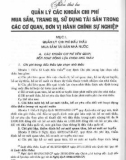 Các cơ quan, đơn vị hành chính sự nghiệp hướng dẫn chi tiết về mua sắm tài sản, hàng hoá, dịch vụ và các chi phí phát sinh khác nhằm duy trì hoạt động thời xuyên: Phần 2