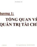 Bài giảng Quản trị tài chính: Chương 1 - Ths. Nguyễn Như Ánh