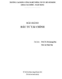 Bài giảng Đầu tư tài chính: Phần 1 - PGS.TS. Hà Quang Đào, ThS. Lữ Nhật Thư