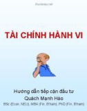 Bài giảng Tài chính hành vi - Quách Mạnh Hào