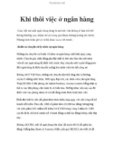 Khi thôi việc ở ngân hàng