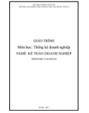 Giáo trình Thống kê doanh nghiệp (Nghề Kế toán doanh nghiệp - Trình độ Cao đẳng): Phần 1 - CĐ GTVT Trung ương I