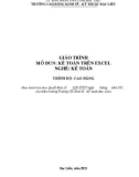 Giáo trình mô đun Kế toán trên Excel (Nghề: Kế toán - Trình độ: Cao đẳng) - Trường CĐ Kinh tế - Kỹ thuật Bạc Liêu