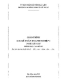 Giáo trình mô đun Kế toán doanh nghiệp 3 (Nghề: Kế toán - Trình độ: Cao đẳng) - Trường CĐ Kinh tế - Kỹ thuật Bạc Liêu