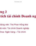 Bài giảng Tài chính doanh nghiệp: Chương 3 - Ths. Phan Hồng Mai