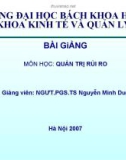 Bài giảng Quản trị rủi ro - PGS.TS Nguyễn Minh Duệ