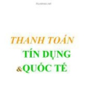 Bài giảng Thanh toán tín dụng và quốc tế - ThS. Nguyễn Anh Tuấn