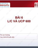 Bài giảng Thanh toán quốc tế: Bài 6 - TS. Hoàng Thị Lan Hương