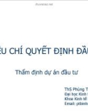 CÁC TIÊU CHÍ QUYẾT ĐỊNH ĐẦU TƯ