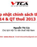 Bài giảng Cập nhật chính sách thuế 2014 và quản trị thuế 2013 - Nguyễn Thị Cúc