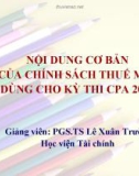 Bài giảng Nội dung cơ bản của chính sách thuế mới dùng cho kỳ thi CPA 2015