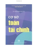 Giáo trình Cơ sở toán tài chính: Phần 1 - TS. Trần Trọng Nguyên