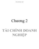 Tài chính tiền tệ - Chương 2: Tài chính doanh nghiệp