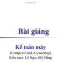 Bài giảng học kế toán máy - Chương 1