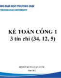 Bài giảng Kế toán công 1 - Chương 1: Tổng quan về kế toán trong đơn vị hành chính sự nghiệp (Năm 2022)