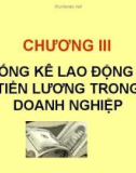 Bài giảng Thống kê doanh nghiệp - Chương 3: Thống kê lao động và tiền lương trong doanh nghiệp