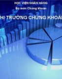 Bài giảng thị trường chứng khoán - Phần 1: Những vấn đề cơ bản