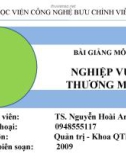 Bài giảng Nghiệp vụ thương mại (TS. Nguyễn Hoài Anh) - Chương 3: Thị trường và phát triển thị trường của doanh nghiệp thương mại