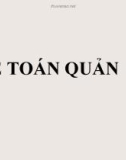 Bài giảng môn Kế toán quản trị - Chương 1: Tổng quan kế toán quản trị