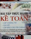 Tuyển chọn bài tập kế toán thực hành : Phần 1