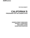 CALIFORNIA'S PROGRAMS FOR THE UNEMPLOYED