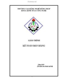 Giáo trình Kế toán bán hàng - Trường Cao đẳng Nghề Đồng Tháp