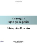 Chương 3 : Định giá cổ phiếu- Những vấn đề cơ bản