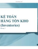 Bài giảng Kế toán tài chính - Chương 3 Kế toán hàng tồn kho