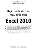 Hướng dẫn thực hành kế toán máy tính trên Excel 2010: Phần 1