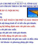 Bài giảng Kế toán chi phí - Chương 5: Kế toán CPSX và tính giá thành sản phẩm theo chi phí định mức