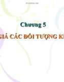 Bài giảng Kế toán - Chương 5: Tính giá các đối tượng kế toán