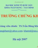 Bài giảng thị trường chứng khoán - Ts. Trần Đăng Khâm