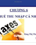 Chương 6 -Thuế thu nhập cá nhân - Tăng Thị Thanh Thủy