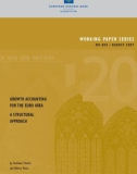 WORKING PAPER SERIES NO 804 / AUGUST 2007 GROWTH ACCOUNTING FOR THE EURO AREA A STRUCTURAL APPROACH