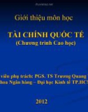 Bài giảng Tài chính quốc tế - PGS.TS. Trương Quang Thông