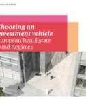 Choosing An Investment Vehicle European Real Estate Fund Regimes