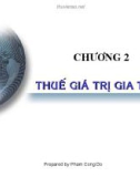 Chương 2 - Thuế giá trị gia tăng - Pham Cong Do