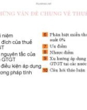 Bài giảng Tổng quan thuế - Chương 5: Những vấn đề chung về thuế giá trị gia tăng