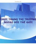 Bài giảng Thực trạng thị trường ngoại hối thế giới