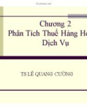 Bài giảng Phân tích thuế hàng hóa và dịch vụ - TS Lê Quang Cường