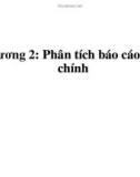 Bài giảng Quản trị tài chính - Chương 2: Phân tích báo cáo tài chính