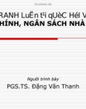 Bài giảng Tranh luận tại Quốc hội về tài chính, ngân sách nhà nước - PGS.TS. Đặng Văn Thanh